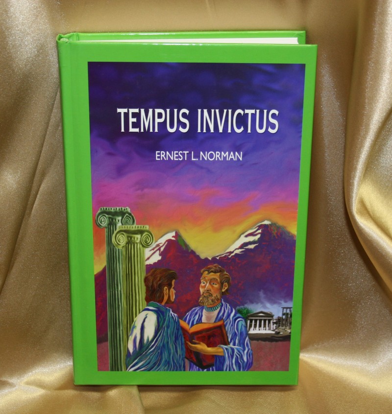 Tempus Invictus by Dr. Ernest L. Norman