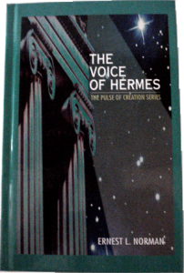Voice of Hermes by Ernest L. Norman, Founder of Unarius